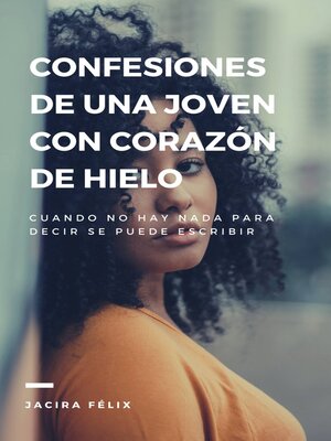 cover image of Confesiones de una joven con corazón de hielo